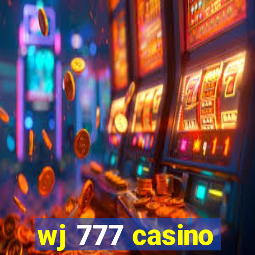 wj 777 casino