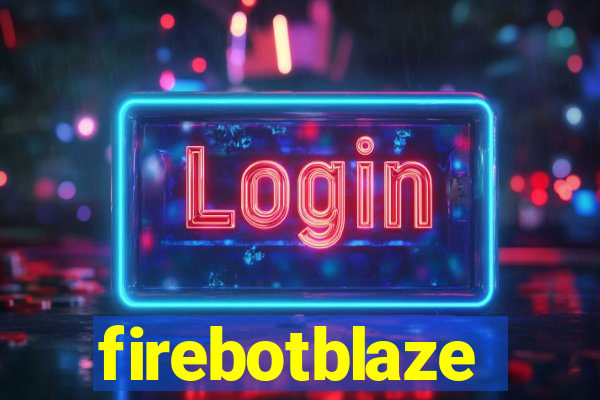firebotblaze