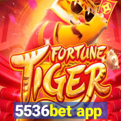 5536bet app