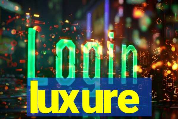 luxure