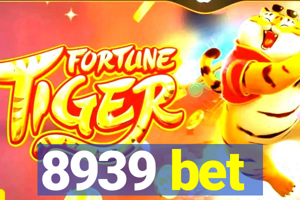 8939 bet