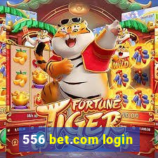 556 bet.com login