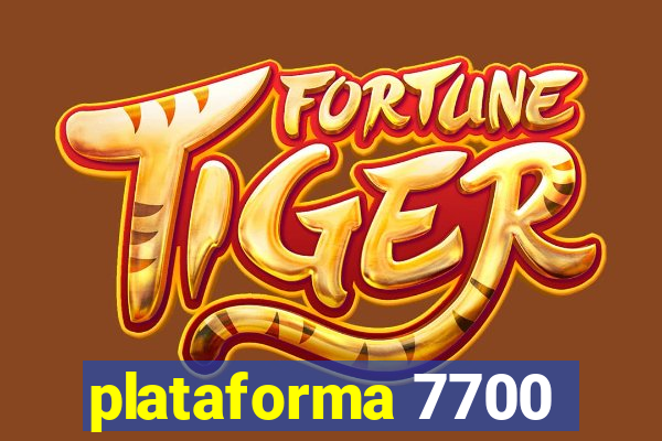 plataforma 7700