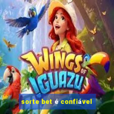 sorte bet é confiável