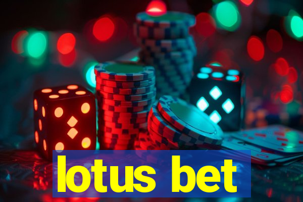 lotus bet