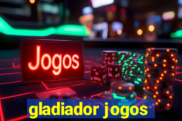 gladiador jogos