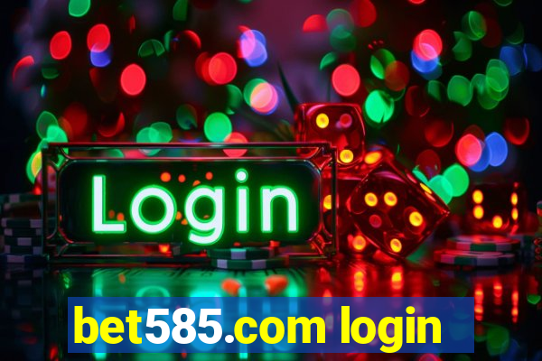 bet585.com login