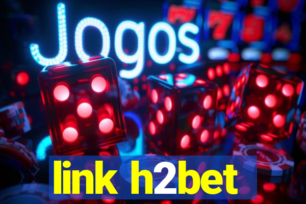 link h2bet
