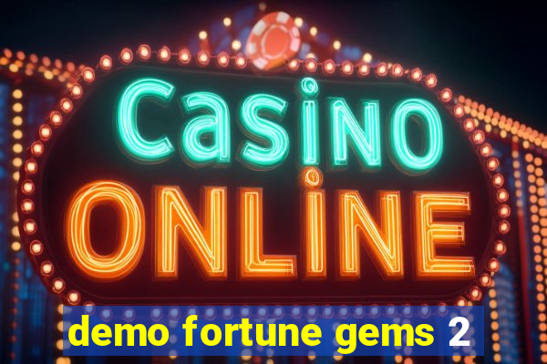 demo fortune gems 2