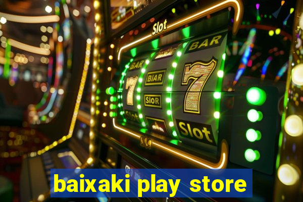 baixaki play store