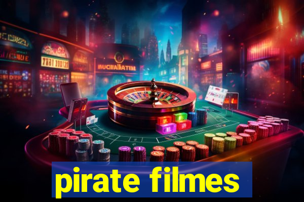 pirate filmes
