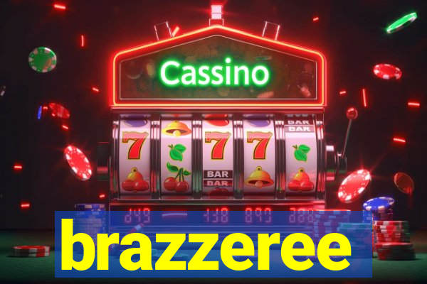 brazzeree
