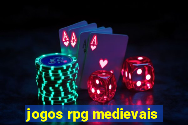 jogos rpg medievais