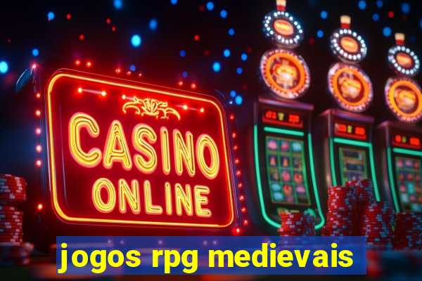 jogos rpg medievais