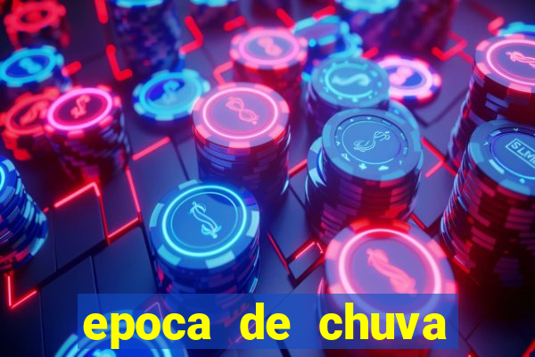 epoca de chuva porto seguro