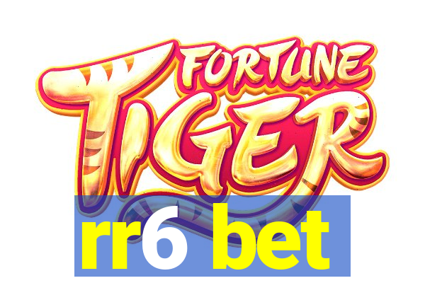 rr6 bet