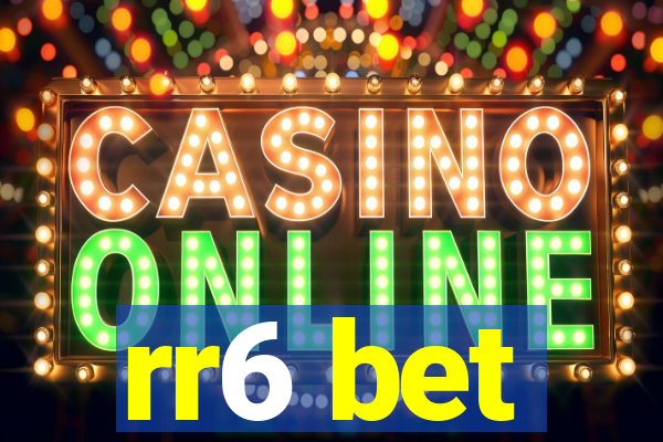 rr6 bet