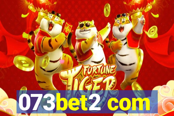 073bet2 com