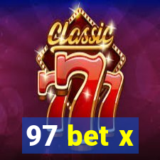 97 bet x