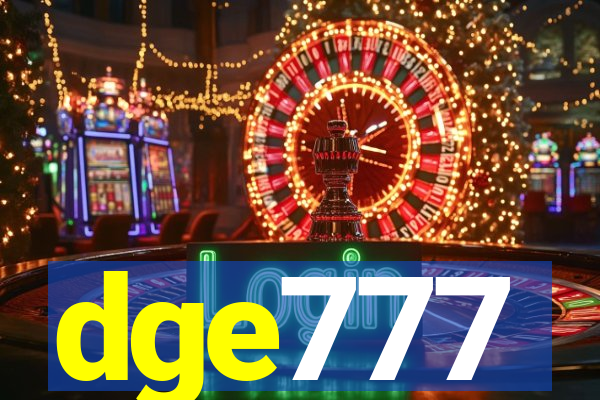 dge777