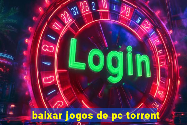 baixar jogos de pc torrent