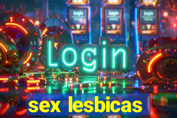 sex lesbicas