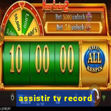 assistir tv record