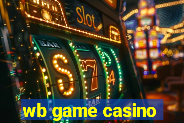 wb game casino