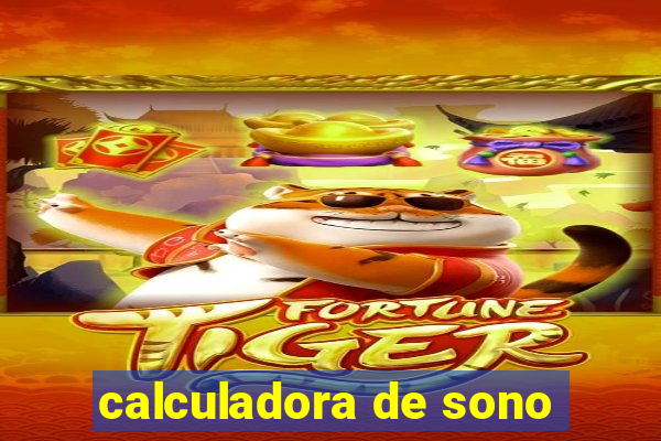 calculadora de sono