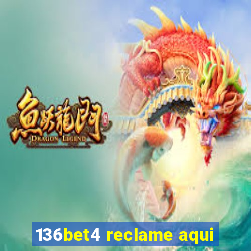 136bet4 reclame aqui