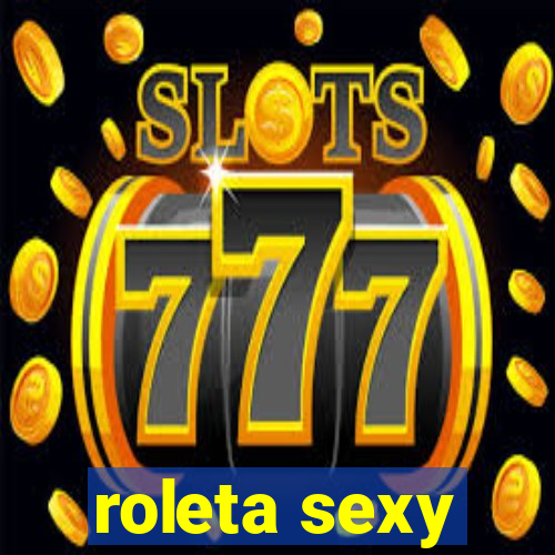 roleta sexy