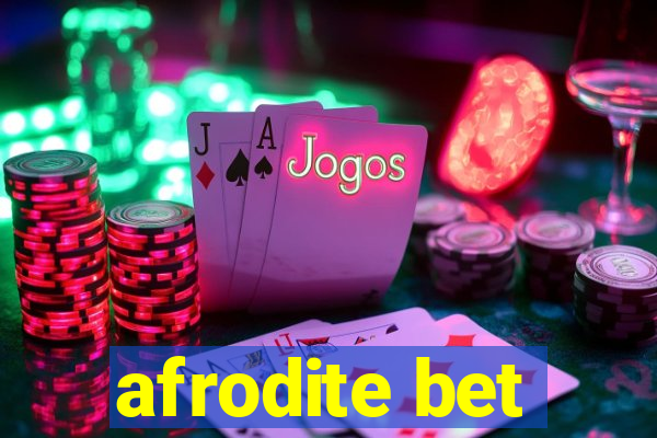 afrodite bet
