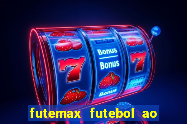 futemax futebol ao vivo 4.0 apk