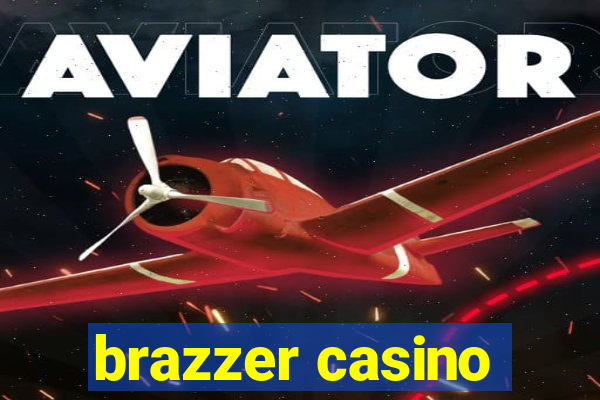 brazzer casino