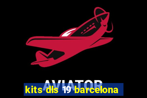 kits dls 19 barcelona