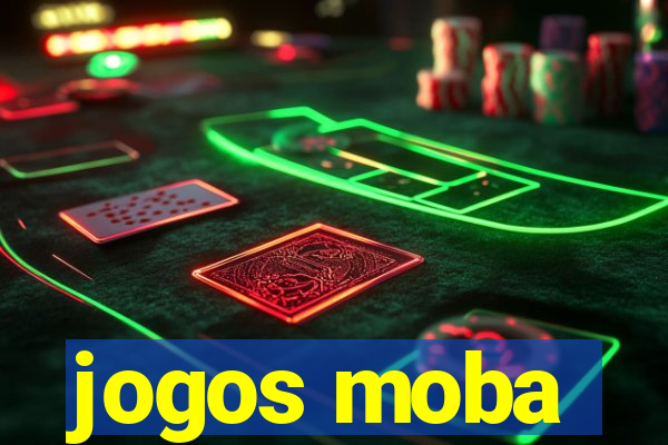 jogos moba