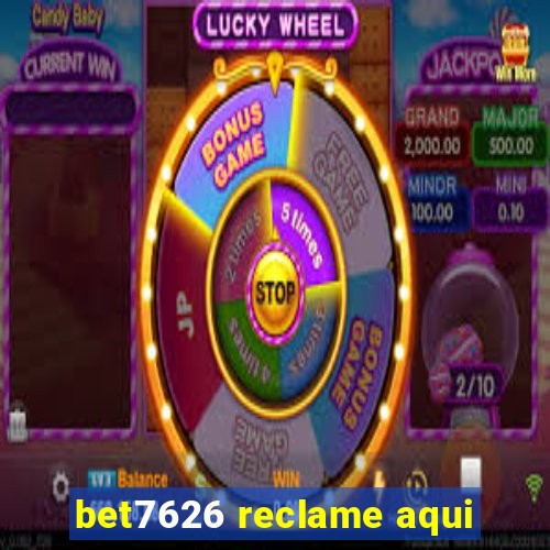 bet7626 reclame aqui