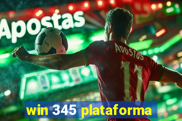 win 345 plataforma