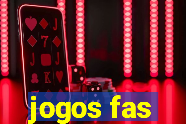 jogos fas