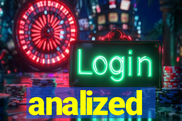 analized