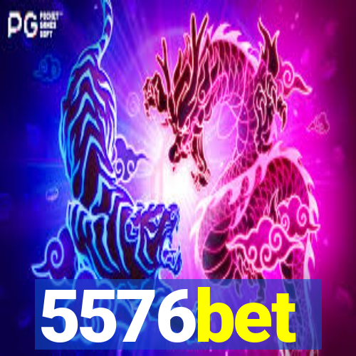 5576bet
