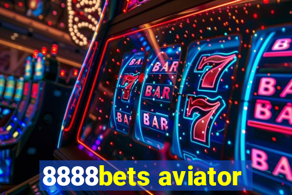 8888bets aviator