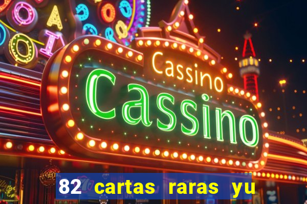 82 cartas raras yu gi oh forbidden memories