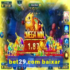 bet29.com baixar