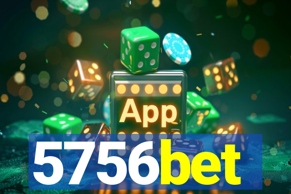 5756bet