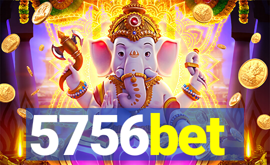 5756bet