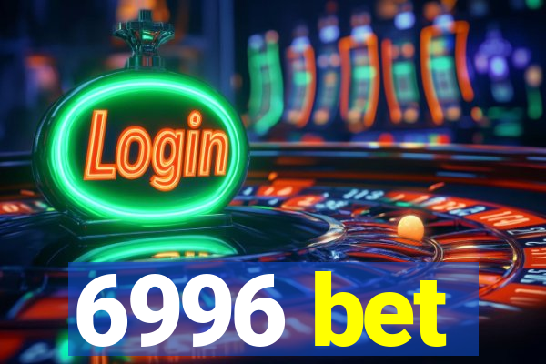 6996 bet
