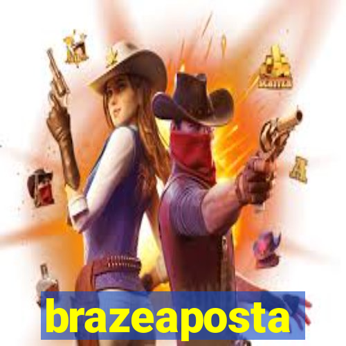 brazeaposta