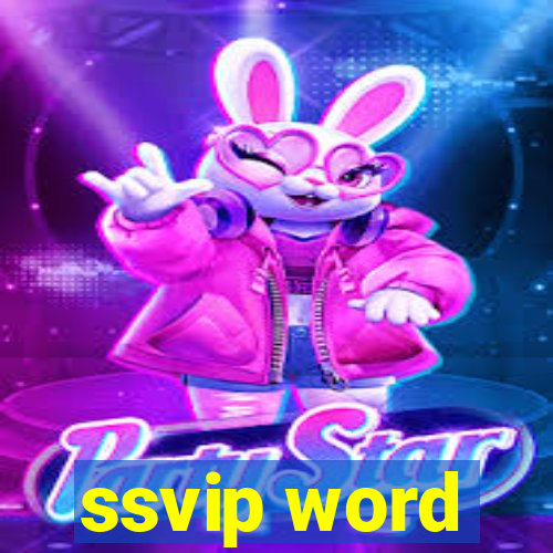 ssvip word