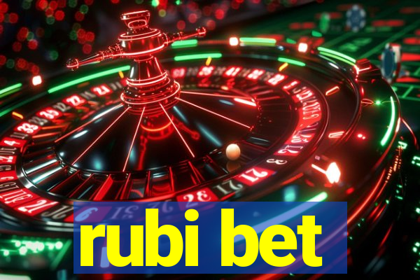rubi bet
